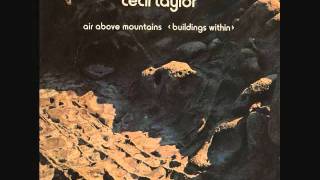 Cecil Taylor, solo piano, Air Above Mountains, 2 of 2