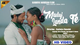 MULUJ LANDA TE || NEW SANTALI FULL VIDEO 2024 || BIRSA HANSDAH RANI DEOGAM