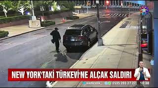 New York'taki Türkevi'ne saldıran kişinin Türk olduğu ortaya çıktı!