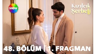 Kızılcık Şerbeti | 48.BÖLÜM 3.FRAGMANI #kızılcıkşerbeti #kıvmer #doğfat