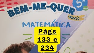 Bem-me-quer Mais Matemática  - 5° ano - págs 133 e 134 - Adição e subtração de frações