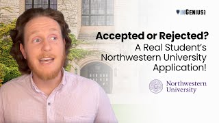 Accepted or Rejected? A Real Student’s Northwestern University Application!