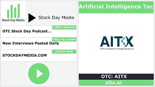 Artificial Intelligence Technology Discusses Evolving AI Industry and Potential Nasdaq Uplisting