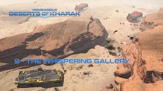 Deserts of Kharak Campaign - 9: The Whispering Gallery