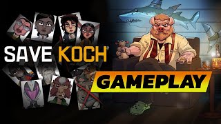 Save Koch 🔹 Gameplay