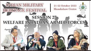 MIL-FEST Session 27 : Welfare in Indian Armed Forces