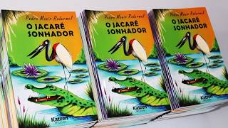 O Jacare Sonhador - Livro - Katzen Editora