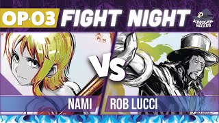 Nami vs Rob Lucci : One Piece Card Game : OP03 Match