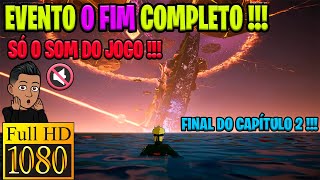 EVENTO FORTNITE "FIM" COMPLETO