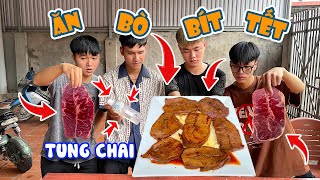 Hữu Bộ | Thử Thách Ai Nhanh Tay Thì Ăn Thịt BÒ BÍT TẾT