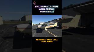 Skydiver collides with Cessna! #atc