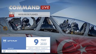 CMO Command LIVE - Aegean in Flames  - Preview with KushanGaming