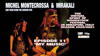 The Virtual Spirit of Woodstock Festival in Mirapuri, Season 2020/2021 Episode 11 ‘My Music’