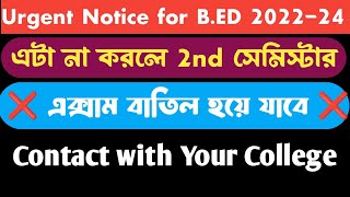 Bed 2nd Sem Migration form fill up / Bed 2nd sem / Bed 2nd Sem Urgent notice / Wbuttepa new notice