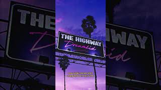 Dreamkid - The Highway COMING SOON  #synthwave #strangerthings #retrovibes #retrowave #80s