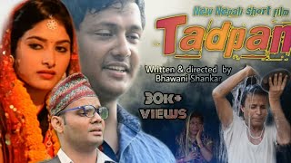 TADPAN ( a love story)NEW NEPALI SHORT FILM