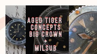 Tiger Concepts Big Crown & Milsub Submariner Watch Review