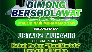 Live SAFARI NUURUL MUSTHOFA MADIUN BERSAMA USTADZ MUHAJIR Desa Dimong Kec. Madiun 7 Oktober 2024