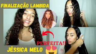 TESTEI A FINALIZAÇÃO "LAMBIDA" DA JESSICA MELO NO MEU CABELO!!