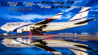 El Al Boeing 747 Fleet History (1971-2019)