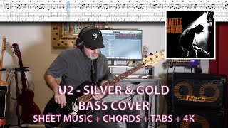 U2 - Silver and Gold - Bass Cover with Tabs in 4K