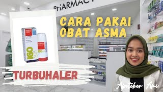 CARA MENGGUNAKAN OBAT ASMA TURBUHALER DENGAN BENAR | symbicort turbuhaler