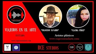 24/11/23 VIAJEROS EN EL ARTE- FRANCISCO NAVARRO-ARTISTA PLÁSTICO/ CLAUDIA PÉREZ-ARTISTA -ARGENTINA