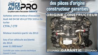 Moteur Audi A8 D4 S8 V8 4.0 TFSI 520 cv CTFA