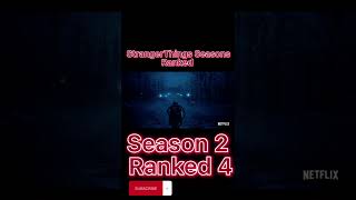 STRANGERTHINGS SEASONS RANKED!