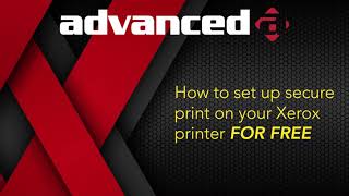 How to set up secure print on your Xerox printer for free