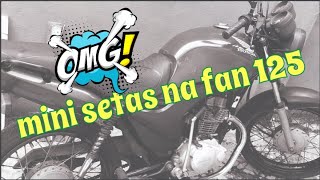 🔴 Colocamos as mini setas fumê na fan 125 - Elton Ride