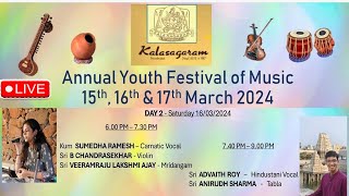 LIVE:"ANNUAL YOUTH FESTIVAL OF MUSIC MARCH 2024 AT KALASAGARAM