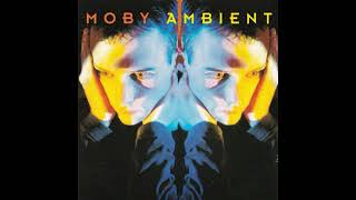 Moby – Ambient(1993)(Full Album)