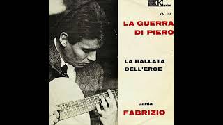 Fabrizio De André - ‘La guerra di Piero/La ballata dell’eroe’ - (45 giri - KN 194 Karim S.p.A.)