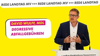 Degressive Abfallgebühren | David Wulff, MdL FDP-Fraktion | Drucksache 8/1262 Landtag MV