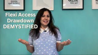 What is Flexi Access Drawdown?