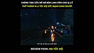 Chàng trai cứu bố bán linh hồn cho quỷ trở thành ma - phim Ma tốc độ