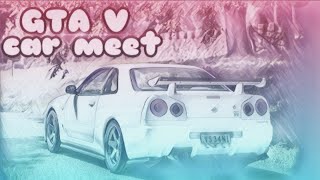 GTA V Online PS4 car meet live |Cruises|Car Ratings|Drag Races| #GTA5Online #stance #jdm #muscle