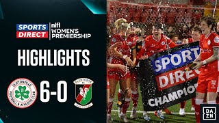 REDS ARE CHAMPIONS! | Cliftonville Ladies 6-0 Glentoran Women | #SportsDirectPrem