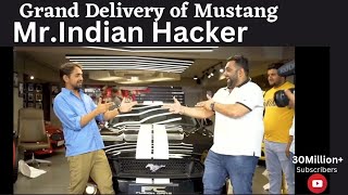 Grand Delivery of Mustang Gt of Mr.Indian Hacker @FusionCarsIndia #mrindianhacker @MRINDIANHACKER