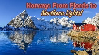 Uncovering Norway's Magic: Exploring Fjords, Vikings, and the Midnight Sun!