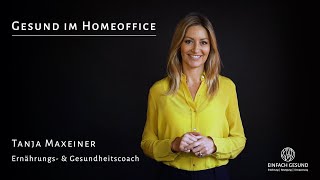 Gesund im Homeoffice | Einfach Gesund by Tanja Maxeiner