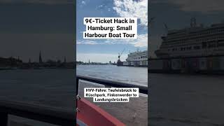 9€-Ticket Hack - Small Harbour Boat Tour in Hamburg #shorts