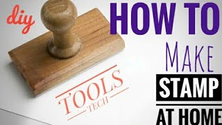 How To Make A Rubber Stamp At Home | Do It Yourself | DIY | Tools Tech