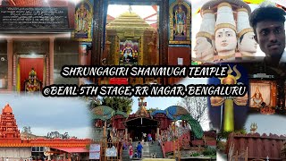 SHRUNGAGIRI SRI SHANMUGA TEMPLE | RR NAGAR | @drbroh