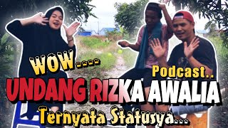 WOW...TERNYATA STATUS RIZKA ...!- Podcast-Bahas Banjar