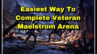 ESO: EASIEST WAY TO COMPLETE THE MAELSTROM ARENA!! (DETAILED GUIDE)