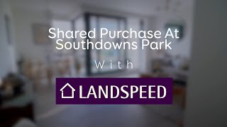 Shared Purchase at Southdowns Park - Oakley Property with Landspeed