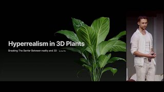 Hyperrealism In 3D Plants — Blender Conference 2024