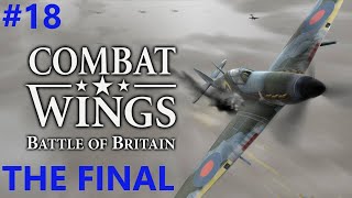 Combat Wings:Battle of Britain Прохождение (#18) Расплата►ФИНАЛ